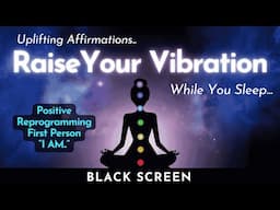 POSITIVE & UPLIFTING Sleep Affirmations 🌙  BLACK SCREEN ("I Am" Affirmations)