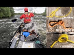 Knots:  three that I use in my canoe.  Bowline, Overhand & Clove Hitch