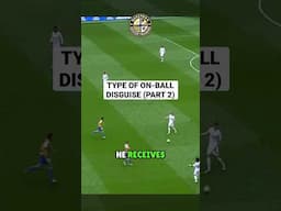 Types of on-ball disguise (Part 2) ‘Subtle’ #soccer #soccershorts #ytshorts #ytshort #subscribe