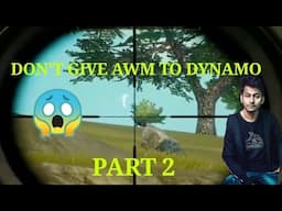 DON'T GIVE AWM TO DYNAMO TOP 5 SNIPING MOMENTS PART 2 I PUBGMOBILE