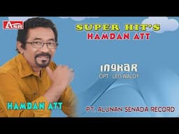 HAMDAN ATT -  INGKAR ( Official Video Musik ) HD