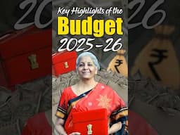 Key highlights of the Union Budget 2025-26? | Union Budget | #shorts #budget #unionbudget