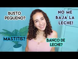 Como Producir Mas Leche? Te Puede NO Bajar la Leche? |Q&A Lactancia