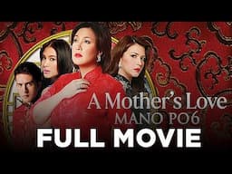 Mano Po 6: A Mother's Love (2009) | Full Movie HD