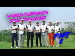 🌍 World Corporate Golf Challenge | Part 2 ⛳