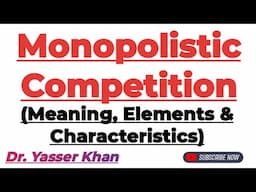 Monopolistic Competition | Characteristics Of Monopolistic Competition | Economics | Microeconomics