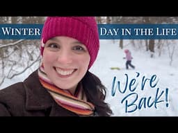 WE'RE BACK!!! Back to Homeschool | Homeschool Winter Vlog | DITL Slow Living Homeschool Snow Day