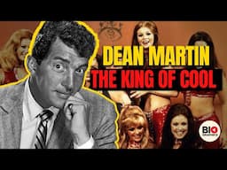 Dean Martin: The King of Cool