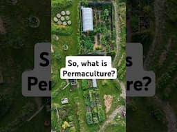 What is Permaculture?