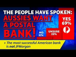 CITIZENS REPORT 30/1/2025 - Aussies want a postal bank / The most successful US bank is not JPMorgan