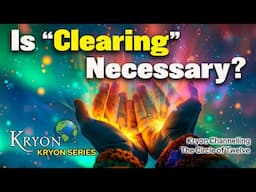 Is "Clearing" Necessary? - KRYON