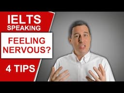 IELTS Speaking - Dealing with nerves