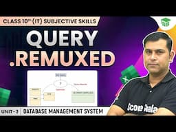 Query .remux | Database Management System | Class 10 Information Technology