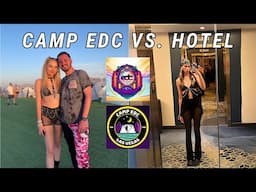 edc las vegas: camp vs. hotel (pros & cons)