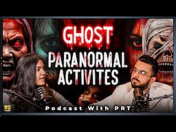 Scariest Horror 😱😱 Story || Ghost || Paranormal Activites || Podcast With #PRT