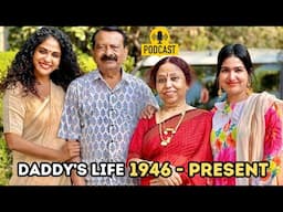 Life Of Daddy | Stories Of 8 Decades