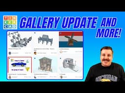 Tinkercad Gallery Update! HLMT23 Shares & More in Minutes!