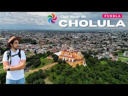 Qué hacer en Cholula Pueblo Mágico de Puebla México, Popurrí de Viajes