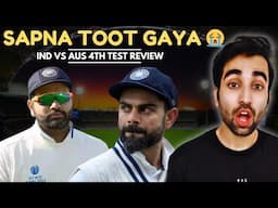 लगातार पांचवी BGT का सपना OVER🥺! The END of Rohit and Virat ? IND vs AUS 4th Test Review