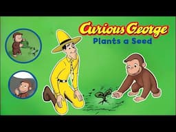 Curious George Plants A Seed 📚✨ Exciting Read Aloud Kids Book | Join the Adventure! 📘🌟