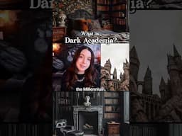 What is Dark Academia? 🖤📖🕯️