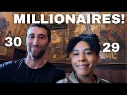 We're Millionaire's At Age 29 +30 (For Now)