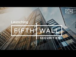 Fifth Wall Announces the Launch of Fifth Wall Securities | Fifth Wall