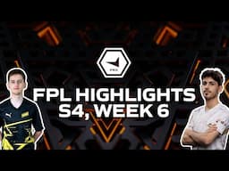 FPL Highlights - Season 4, Week 6 | FACEIT Pro League