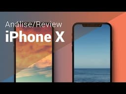 iPhone X: Análise/Review