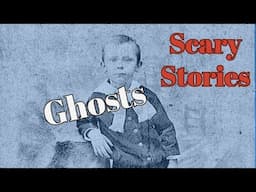 3  Scary Ghost Stories