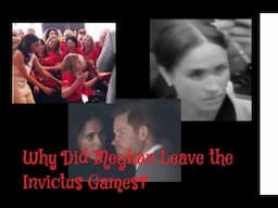 (285) Why did Meghan Leave the Invictus Games?