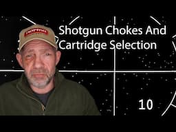 Shotgun Chokes And Cartridges - Pattern Testing