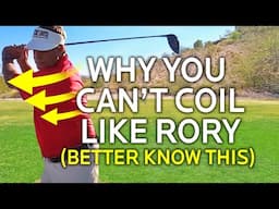 Why You Can't Coil Like Rory McIlroy