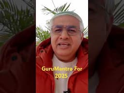 A Life Changing  Gurumantra For 2025