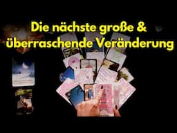 Die nächste große, unvorhergesehene Veränderung • WENDEPUNKT • Damit rechnest du nicht • TAROT