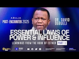 THE ESSENTIAL LAWS OF POWER & INFLUENCE, PART 1 | DR DAVID OGBUELI