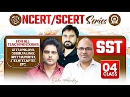 NCERT/SCERT SST Class 4 For All Teaching Exam By Sachin Academy Live 11am