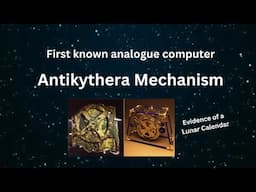 Antikythera Mechanism - 2nd Century Geared Analogue Computer