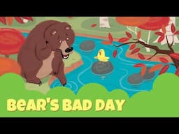 Read Aloud Books For Children - 'Bear's Bad Day' by Wiley Blevins