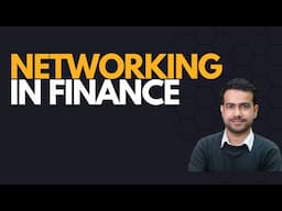 HOW IMPORTANT IS NETWORKING IN A CAREER IN FINANCE