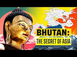 BHUTAN - The Country that Doesn’t Give a S*** About the World