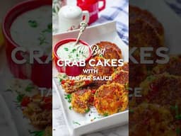 The BEST Crab Cakes Recipe with Tartar Sauce! #shorts #recipe