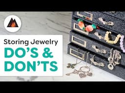 Jewelry Storage: What You Should And Shouldn't Do