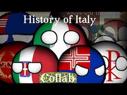 History of Italy - Collab (Countryballs) | Storia d'Italia