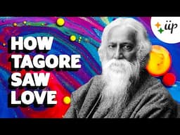 How Tagore Saw Love