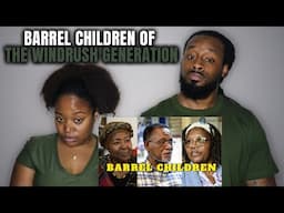 🇬🇧 American Couple Reacts to Barrel Children of the Windrush Generation