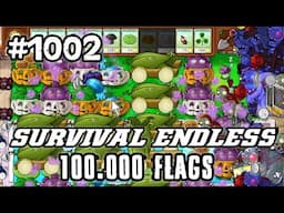 Plants vs Zombies Survival Endless 100000 Flags Part 1002 | 20020 - 20040 Flags