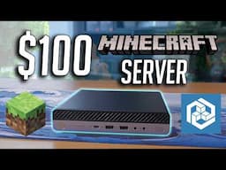 Building a $100 Minecraft Server! (2025)