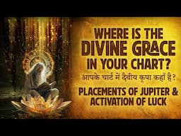 Jupiter in all 12 Houses // How to Activate Bhagya 🧬 Luck / Where is the Divine Magic of your Chart