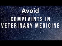 Complaints in veterinary medicine